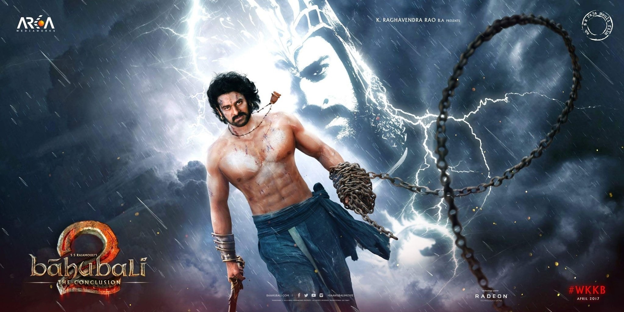 BAAHUBALI: THE CONCLUSION BAAHUBALI: THE CONCLUSION